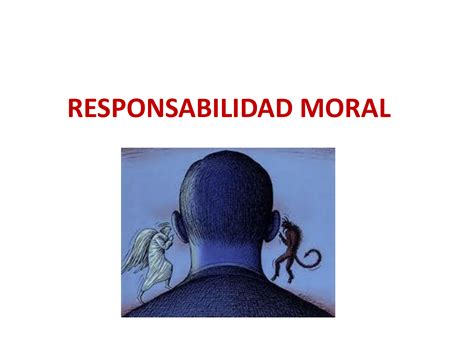 responsabilidad moral - o que é ética e moral
